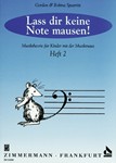 Lass dir keine Note mausen! Heft 2 Musiktheorie fuer Kinder mit der Musikmaus