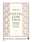 Celtic for Two Irish Songs and Ballads