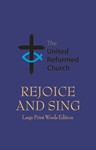 Rejoice and SingLarge print words edition