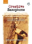 Creative Saxophone (book + CD)A fresh approach for beginners featuring jazz & improvisation