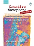 Creative Saxophone Improvising (book + CD)An introduction to improvising jazz, blues, Latin, & funk