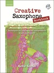 Creative Saxophone Workbook (book + CD)Techniques for intermediate saxophonists & jazz improvisers