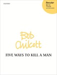 Five Ways To Kill A Man