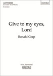 Give to my eyes, LordSA vocal score