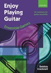 Enjoy Playing Guitar: Ensemble Games