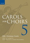 Carols for Choirs 5Fifty Christmas CarolsPaperback