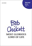 Most Glorious Lord Of Life