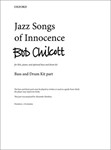 Jazz Songs of InnocenceBass and drum kit part