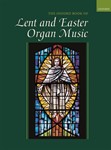 Oxford Book Of Lent And Easter Organ Music