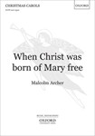 When Christ Was Born Of Mary Free