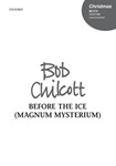 Before the Ice (Magnum Mysterium)Vocal score