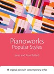 Pianoworks: Popular Styles18 original pieces in contemporary styles