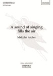 Sound of Singing Fills the Air, A