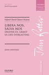Libera nos, salva nos (Deliver us, grant us life everlasting)Vocal score