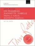 Un flambeau, Jeannette, Isabelle/Bring a torch, Jeannette, IsabellaSet of parts