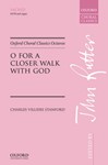 O for a closer walk with GodVocal score