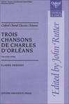 Trois Chansons De Charles D'orleans