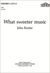 What Sweeter Music