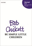 Be simple little childrenVocal score