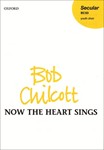 Now the heart singsVocal score