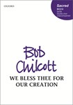 We Bless Thee for Our Creation