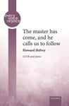 Master has come and he calls us to follow