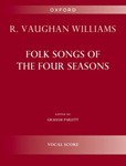 Folk Songs of the Four SeasonsVocal score