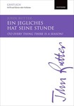 Ein jegliches hat seine Stunde (To every thing there is a season)Vocal score