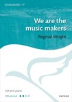 We are the Music Makers