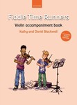 Fiddle Time Runners Violin accompaniment book (for Third Edition)Accompanies Third Edition