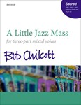 A Little Jazz Mass SAB vocal score