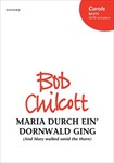 Maria durch ein' Dornwald gingVocal score