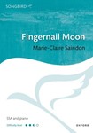Fingernail Moon SSA vocal score