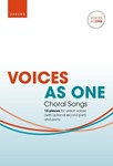 Voices as One: Choral Songs Vocal score