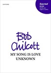 My song is love unknown Vocal score