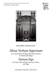 Missa Verbum Supernum and Tantum ErgoVocal score