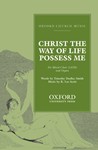 Christ the Way of life possess meVocal score