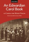 An Edwardian Carol Book12 carols for mixed voicesVocal score