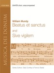 Beatus et Sanctus and Sive vigilemVocal score