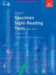 Organ Specimen Sight-Reading Tests, Grades 1-8 from 2011 including specimen transposition tests (Grades 6-8)