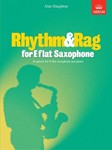 Rhythm & Rag for E flat Saxophone16 pieces for E flat saxophone & piano