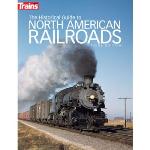 KALMBACH KAL01117 The Historical Guide to North Ameican Railroads