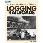 KALMBACH KAL12423 Model Railroaders Guide to Logging Railroads