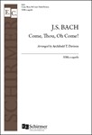 Come, Thou, O Come