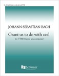Grant Us to Do with Zeal