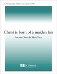 Christ Is Born of Maiden Fair