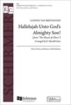 Hallelujah unto God's Almighty Son! from The Mount of Olives