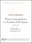 Three Contemplations On Southern Folk Hymns