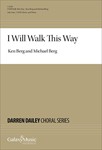 I Will Walk This Way
