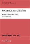 O Come Little Children